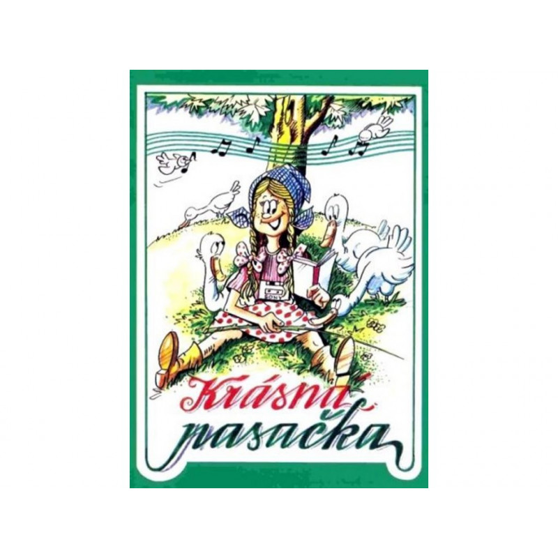 Krásná pasačka - zpěvník s kresbami Pavla Langhans Krásná pasačka - zpěvník s kresbami Pavla Langhans