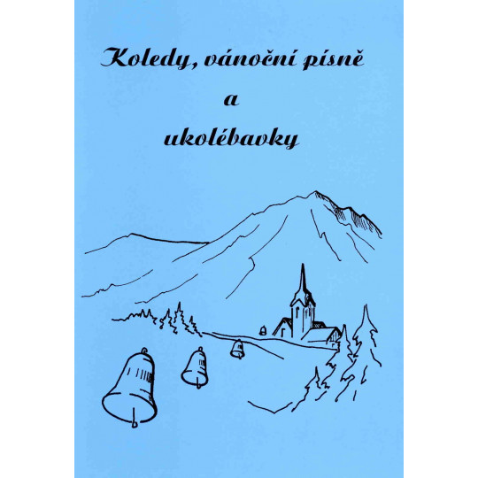 Koledy, vánoční písně a ukolébavky