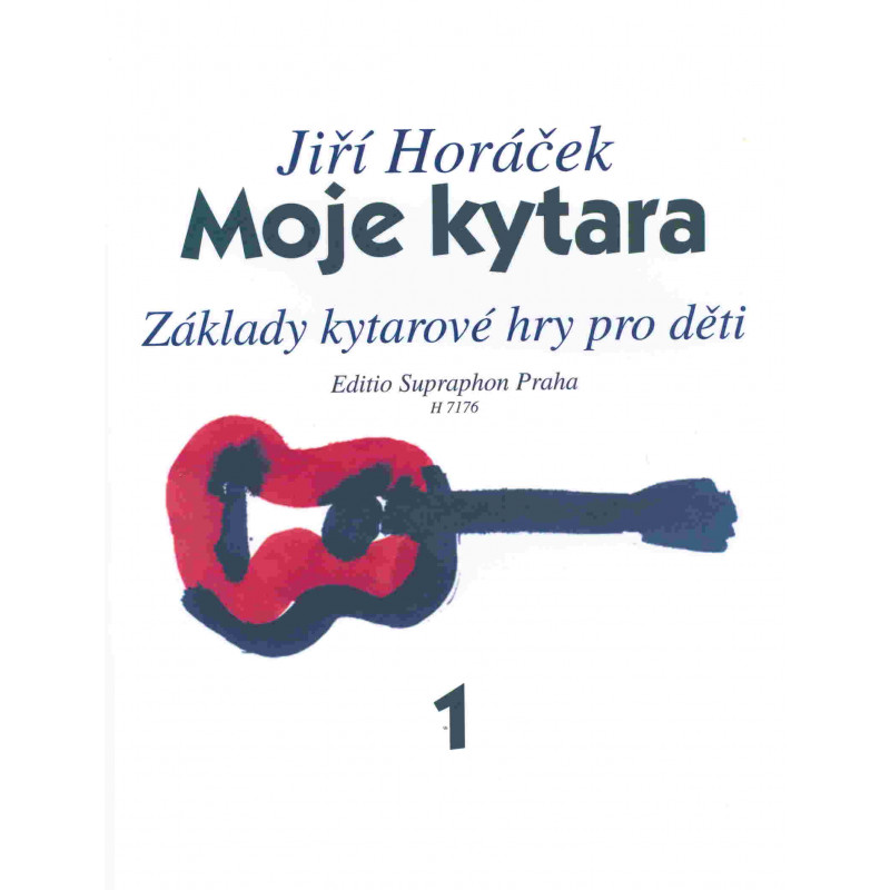 Moje kytara 1 - Horáček Jiří Moje kytara 1 - Horáček Jiří