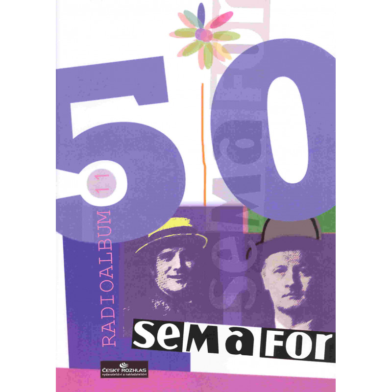 50 let Semaforu – Radio-album 11 - Suchý J., Šlitr J. 50 let Semaforu – Radio-album 11 - Suchý J., Šlitr J.