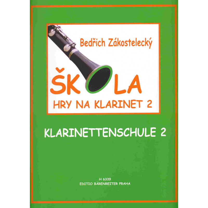 Škola hry na klarinet 2 - Bedřich Zákostelecký Škola hry na klarinet 2 - Bedřich Zákostelecký