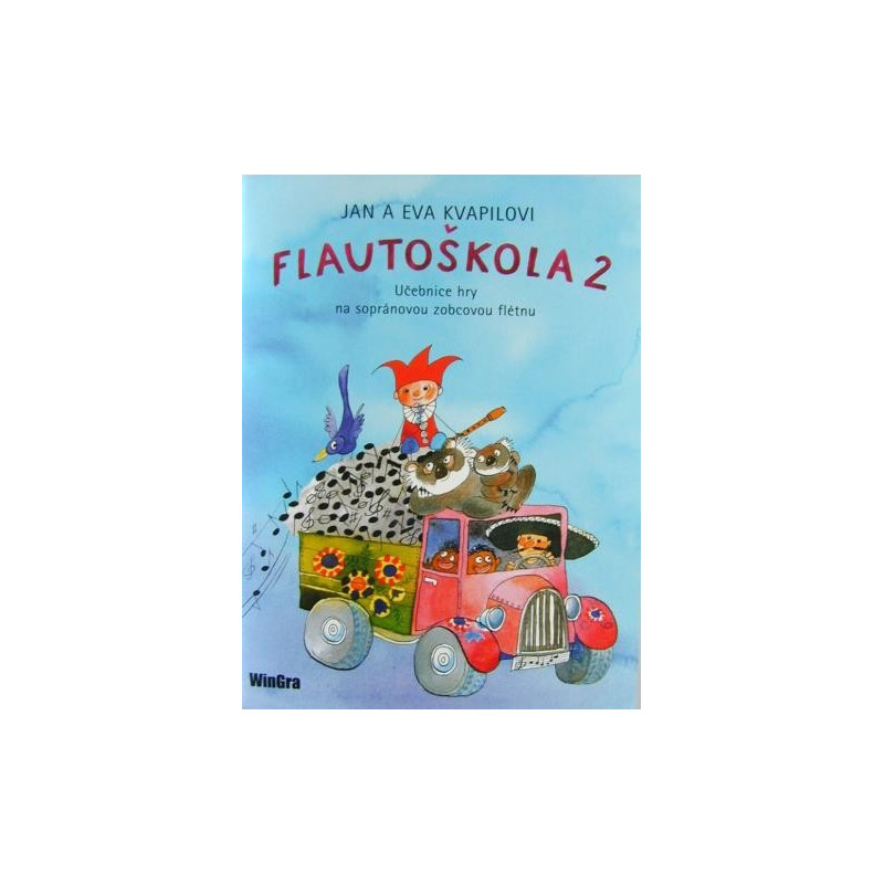 Flautoškola hry flétnu 2. - Kvapilovi Flautoškola hry flétnu 2. - Kvapilovi