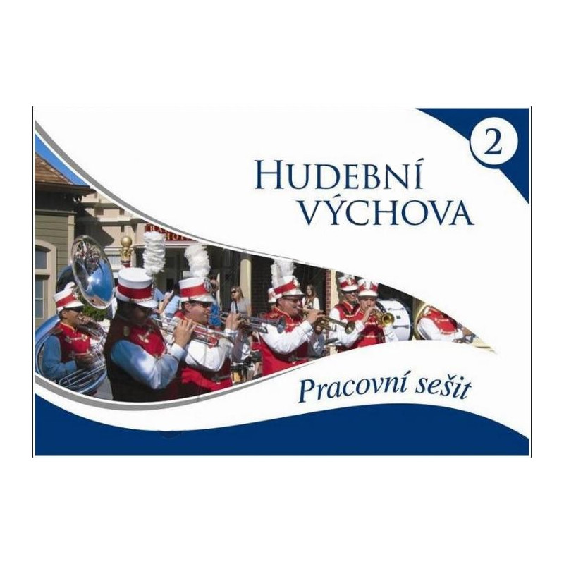 Hudební výchova 2. pracovní sešit - Martin Vozar Hudební výchova 2. pracovní sešit - Martin Vozar
