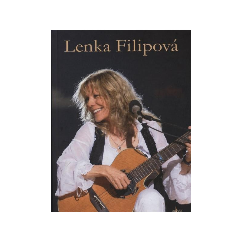Lenka Filipová - zpěv/akordy Lenka Filipová - zpěv/akordy