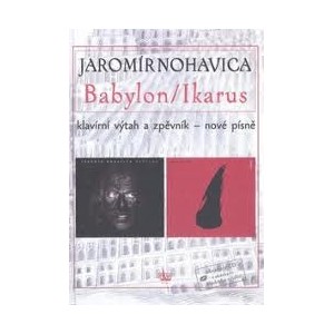 Jaromír Nohavica - Babylon/Ikarus