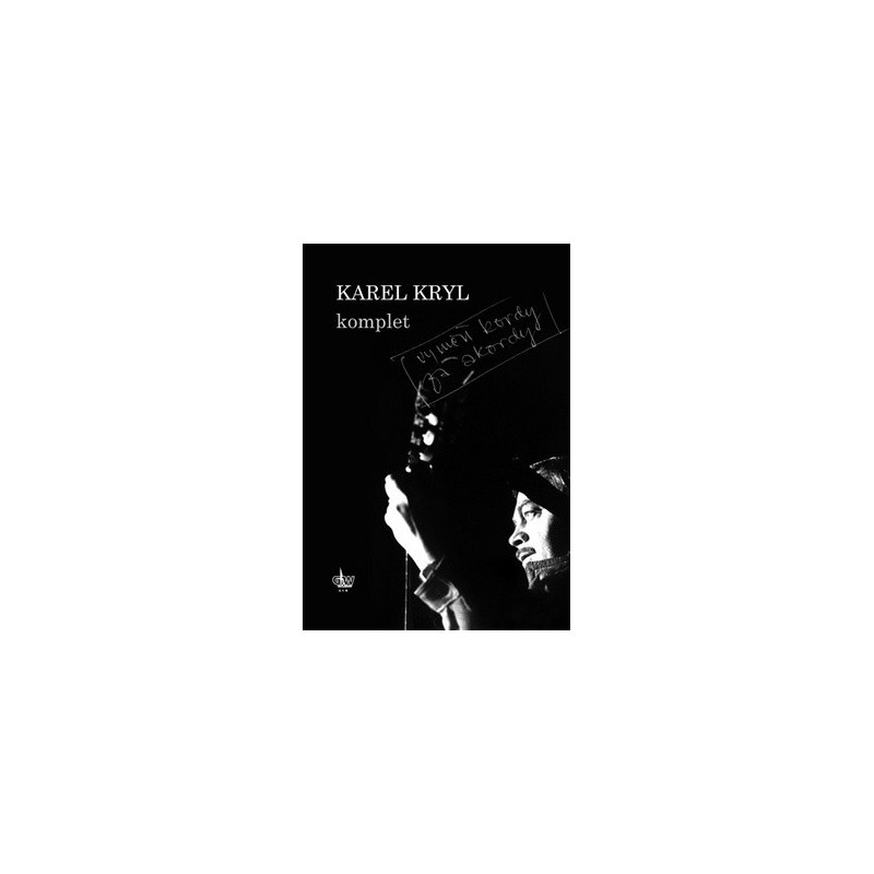Karel Kryl - KOMPLET Karel Kryl - KOMPLET