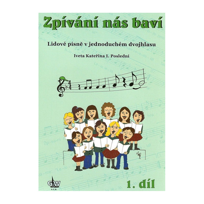 Zpívání nás baví 1 + CD - Poslední Iveta Zpívání nás baví 1 + CD - Poslední Iveta