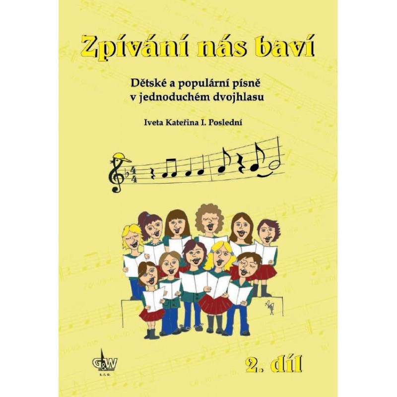 Zpívání nás baví 2 + CD - Poslední Iveta Zpívání nás baví 2 + CD - Poslední Iveta
