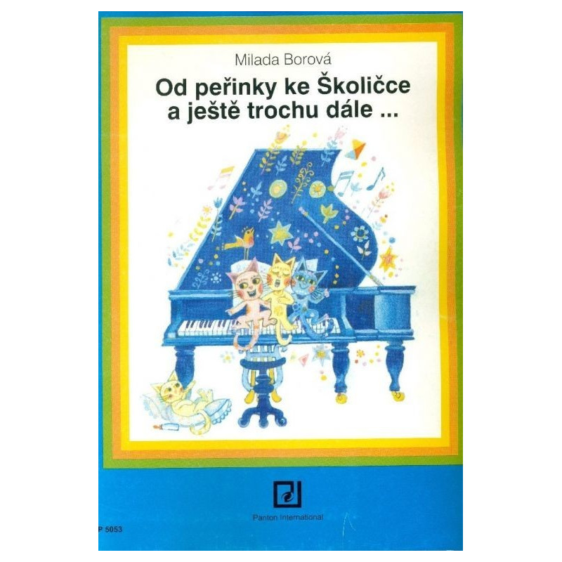 Od peřinky ke školičce - Borová Milada Od peřinky ke školičce - Borová Milada