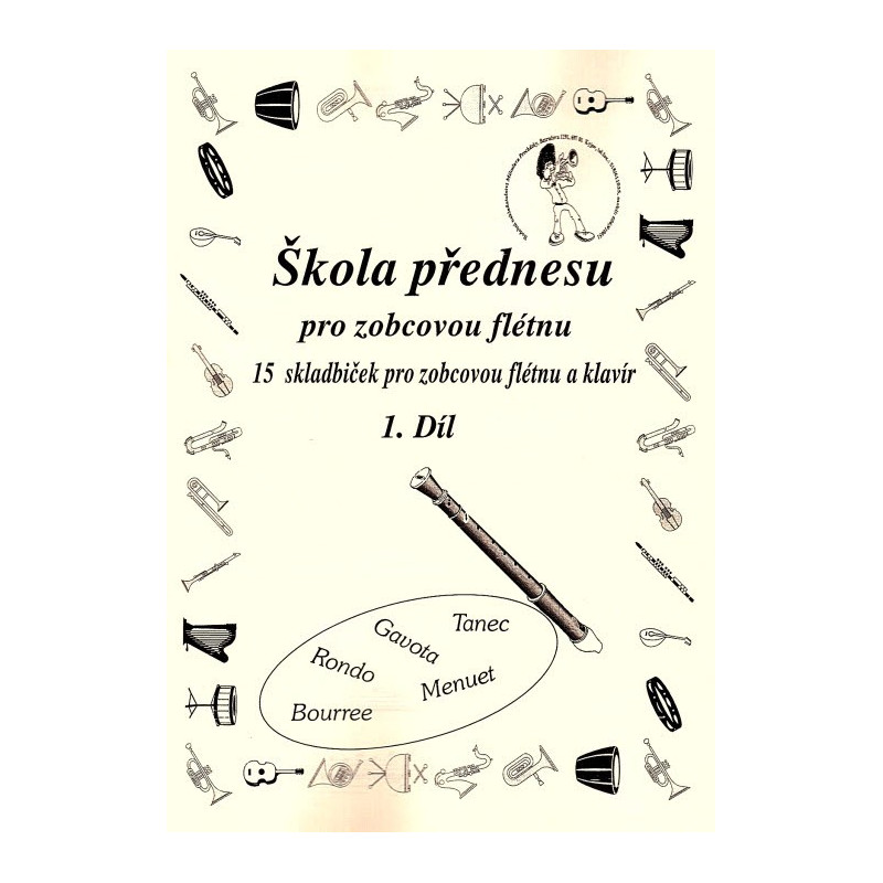 Škola přednesu pro zobcovou flétnu Škola přednesu pro zobcovou flétnu