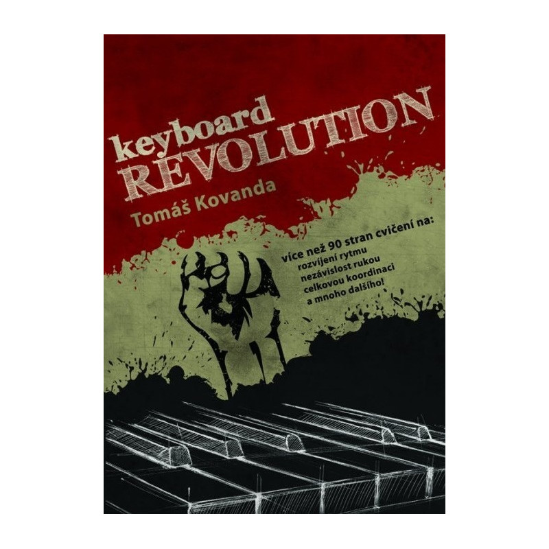 Keyboard revolution - Kovanda Tomáš Keyboard revolution - Kovanda Tomáš
