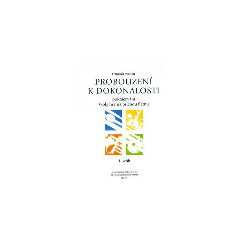 Probouzení k dokonalosti 1 - Malotín František Probouzení k dokonalosti 1 - Malotín František
