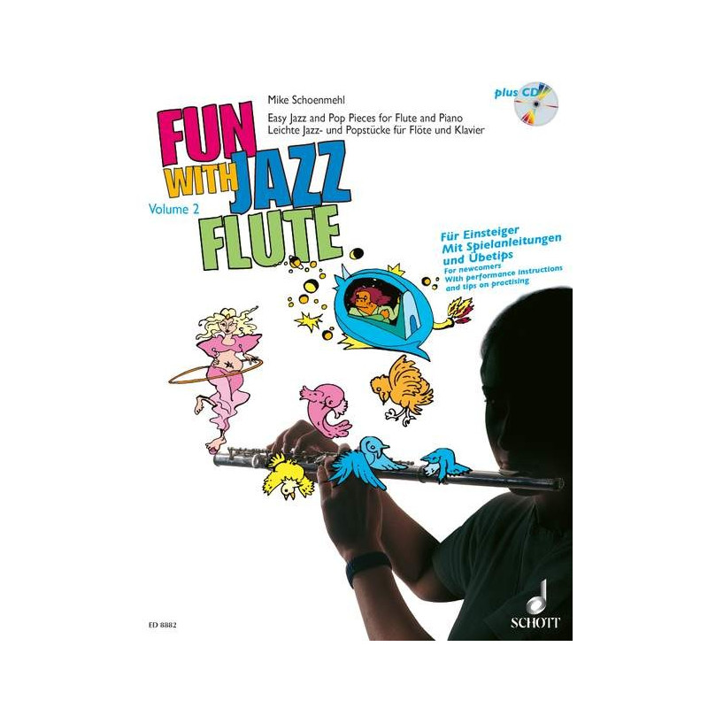 Zábava s jazzovou flétnou 2 + CD - Schoenmehl Mike Zábava s jazzovou flétnou 2 + CD - Schoenmehl Mike