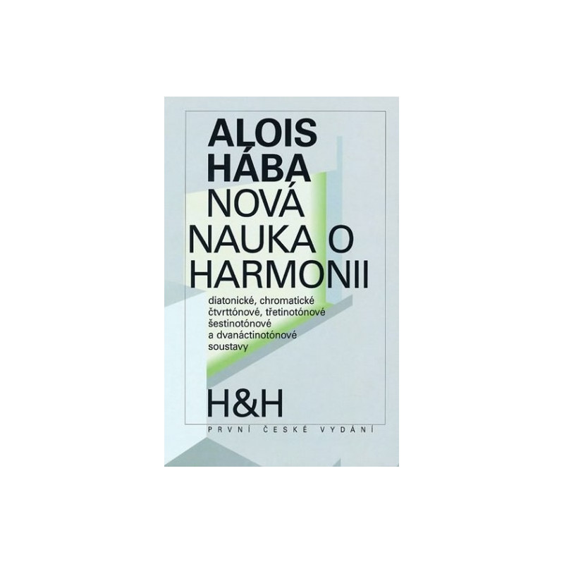 Nauka o harmonii - Hába Alois Nauka o harmonii - Hába Alois