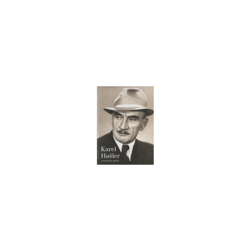 Písně - Hašler Karel Písně - Hašler Karel