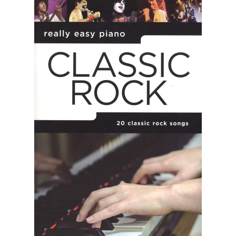 Really Easy Piano - CLASSIC ROCK Really Easy Piano - CLASSIC ROCK