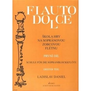 flauto dolce 1 - soprano by l.daniel škola hry na sopránovou zob