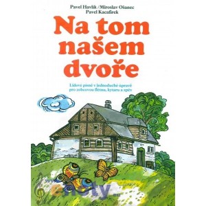 Na tom našem dvoře 