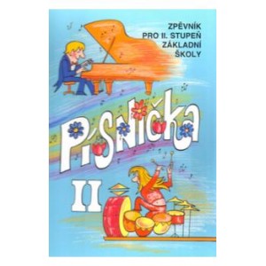 Písnička II - zpěvník pro II.stupeň základní školy 