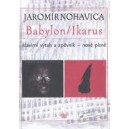 Jaromír Nohavica - Babylon/Ikarus